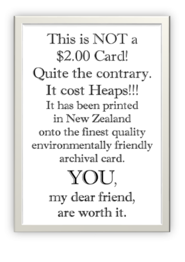 Black Text on white linen card. A designer birthday card which proves that simplicity is the best. Definitely not a $2.00 card. Printed onto the finest quality environmentally friendly archival card. The inside of the card has been left blank for your own personal message.