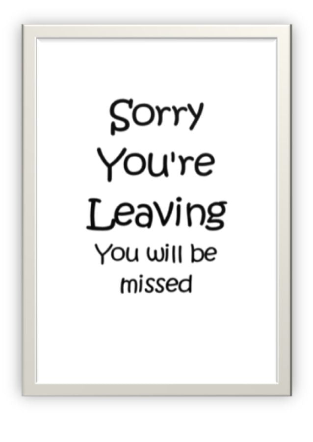 Wholesale Greeting Cards. Sorry you're leaving. You will be missed.  Blank inside.