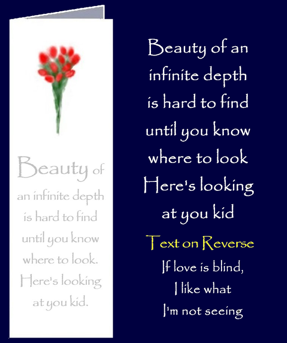 Original inspirational quote by Peter Karsten, regarding inward beauty, printed onto a bookmark style greeting card.