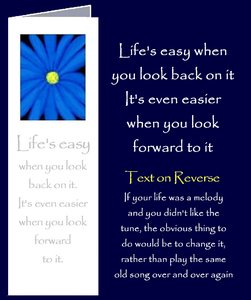 Original inspirational quote by Peter Karsten, regarding looking forward to life, printed onto a bookmark style greeting card.