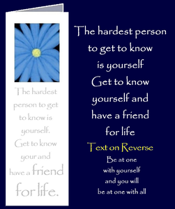 Original inspirational quote by Peter Karsten, about getting to know yourself, printed onto a bookmark style greeting card.