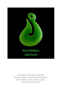 The image on this greeting card, art card, note card by Peter Karsten is of the pounamu (New Zealand Greenstone) Hei - Matua (fish hook) which symbolises Strength, Determination, Abundance, Prosperity, Good Health, and a safe journey, particularly over water.