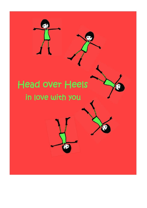 Greeting Card - head over heels in love with you.  Blank on the inside.