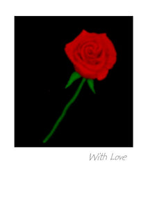 A single rose with no need for the bachelor's approval  with this "With Love" greeting card rom the one you love.